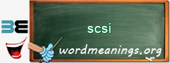 WordMeaning blackboard for scsi